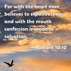 Bible unto confession heart salvation