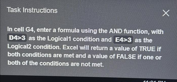 In cell g4 enter a formula using the and function